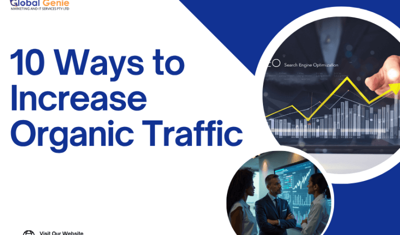 Ways to Increase Organic Traffic