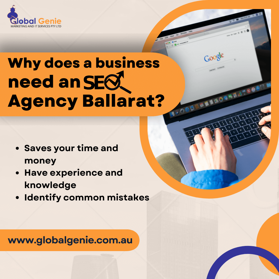 Why does a business need an SEO Agency Ballarat?