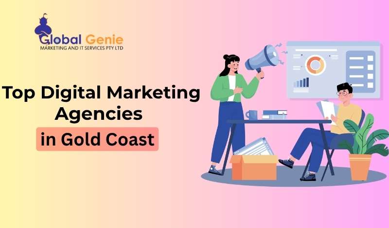 Digital Marketing Agencies in Gold Coast