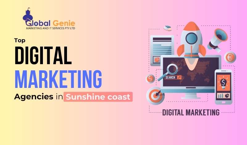 Digital Marketing Agencies in Sunshine Coast