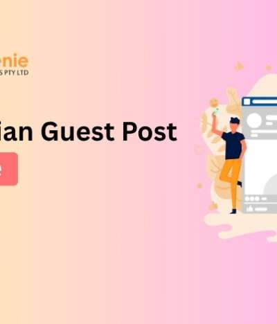 Top 30+ Free Australian Guest Post Websites With High DA & DR