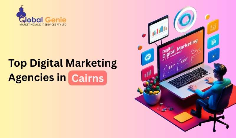 Digital Marketing Agencies in Cairns