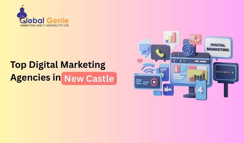 Digital Marketing Agencies in Newcastle