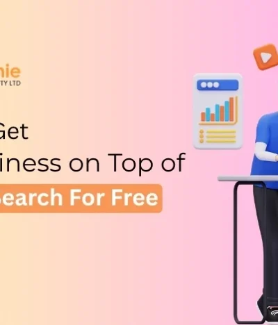 How to get My business on top of Google search for free